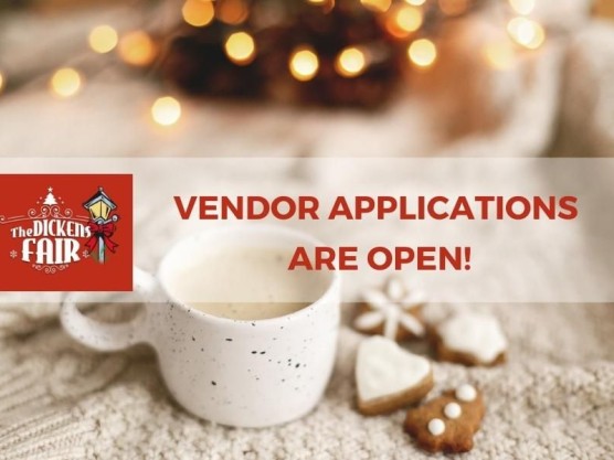 Vendor Applications are Open for The Dickens Fair